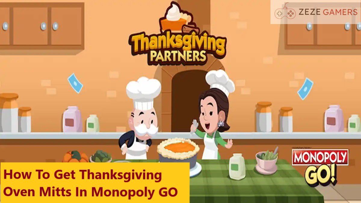 How To Get Thanksgiving Oven Mitts In Monopoly GO