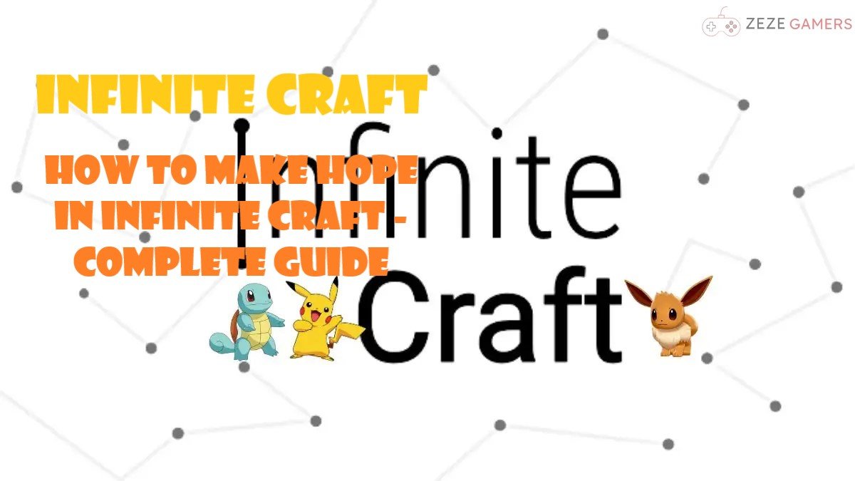 How To Make Hope In Infinite Craft